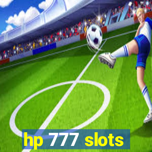 hp 777 slots